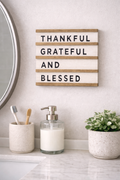 Thankful Grateful Blessed Sign