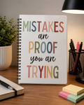 Mistakes Are Proof Inspirational Spiral Notebook
