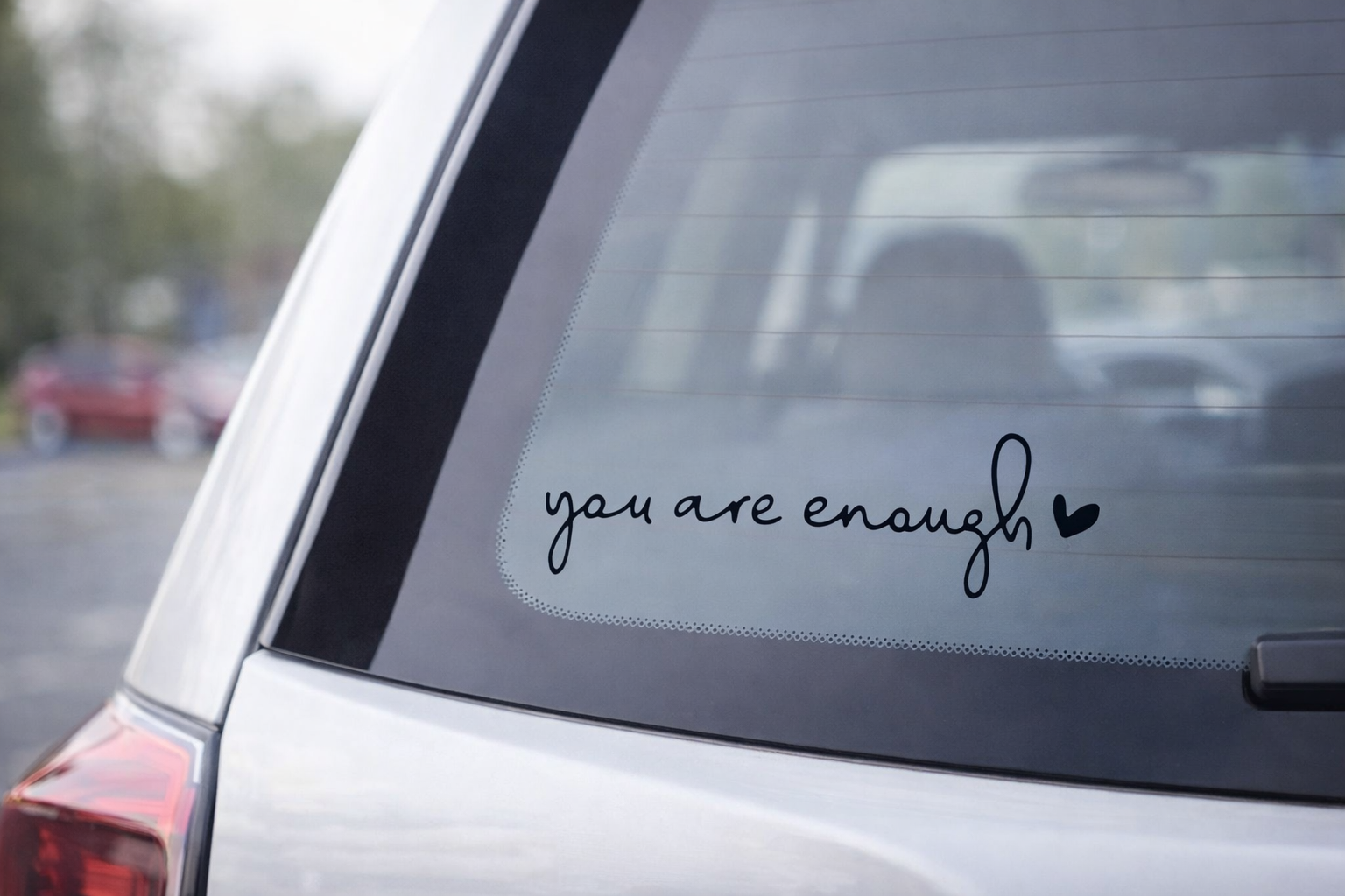 You Are Enough Sticker