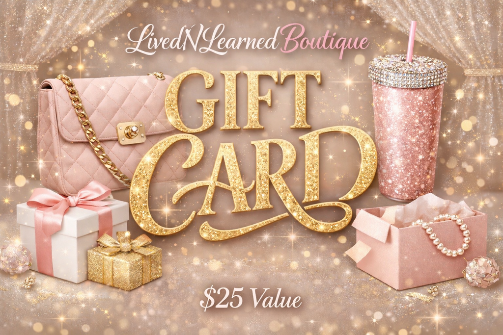 LivedNLearned Boutique Gift Card