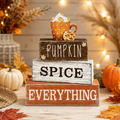 Pumpkin Spice Everything Stacked Block Sign