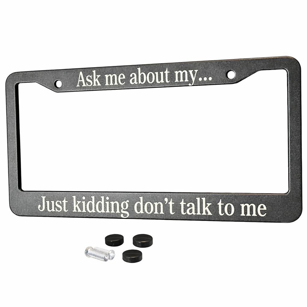 Just Kidding License Plate Frame