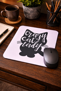 Crazy Cat Lady Mouse Pad